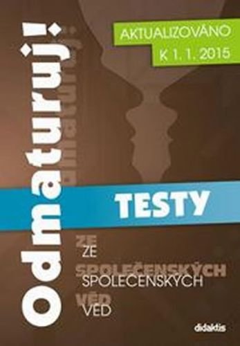 Odmaturuj! ze společenských věd TESTY