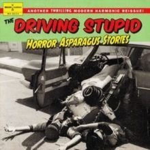 Horror Asparagus Stories (The Driving Stupid) (Vinyl / 12