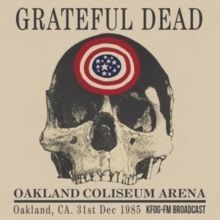 Oakland Coliseum Arena, Oakland, CA, 31st Dec 1985 (The Grateful Dead) (CD / Album)