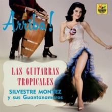 Las Guitarras Tropicales (Silvestre Montez y Sus Guantanameros) (Vinyl / 12