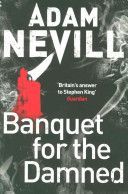 Banquet for the Damned (Nevill Adam)(Paperback)