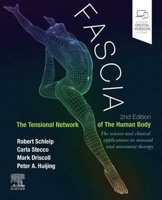 Fascia: The Tensional Network of the Human Body - The science and clinical applications in manual and movement therapy(Paperback / softback)