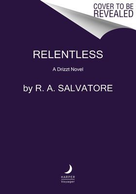Relentless: A Drizzt Novel (Salvatore R. A.)(Paperback)
