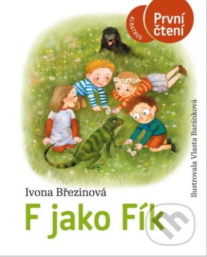 F jako Fík - Ivona Březinová, Vlasta Baránková (ilustrátor)