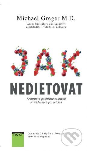 Jak nedietovat - Michael Greger