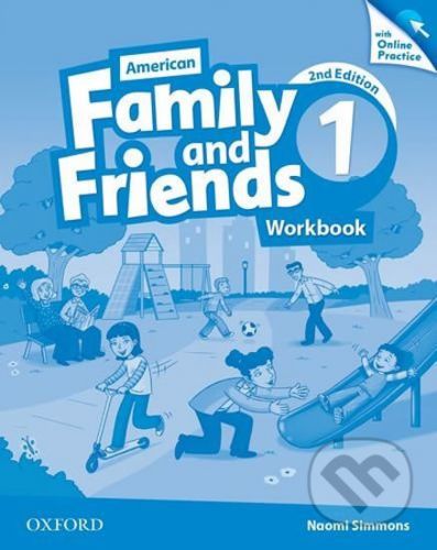 Family and Friends American English 1: Workbook with Online Practice (2nd) - Naomi Simmons