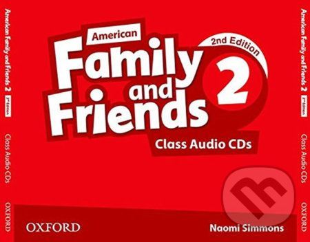 Family and Friends American English 2: Class Audio CDs /3/ (2nd) - Naomi Simmons