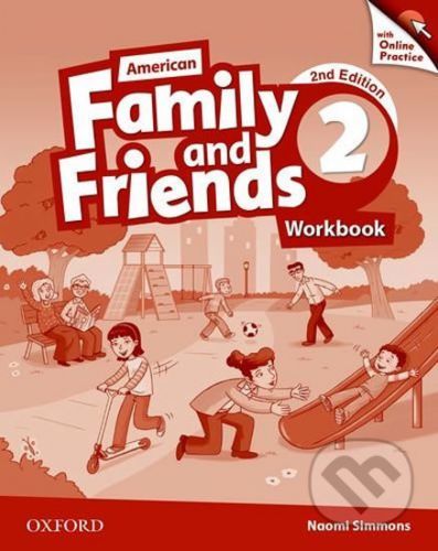 Family and Friends American English 2: Workbook with Online Practice (2nd) - Naomi Simmons