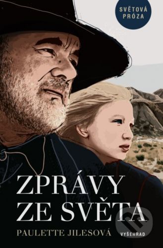 Zprávy ze světa - Paulette Jiles
