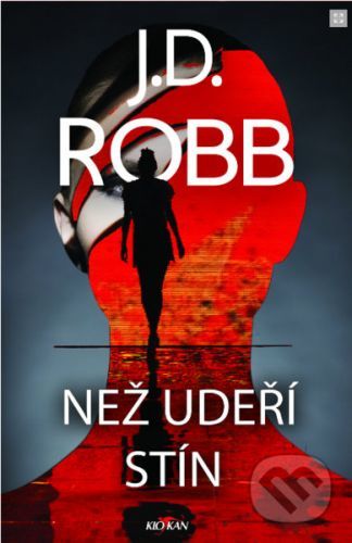 Než udeří stín - J.D. Robb