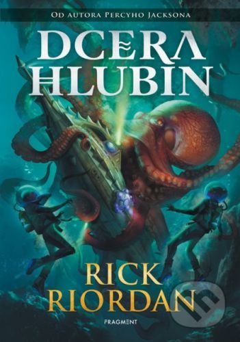 Dcera hlubin - Rick Riordan