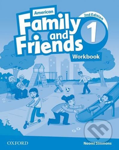 Family and Friends American English 1: Workbook (2nd) - Naomi Simmons