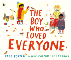 Boy Who Loved Everyone (Porter Jane)(Paperback / softback)