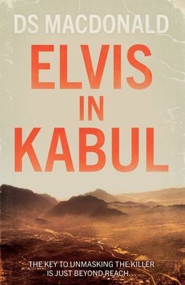 Elvis in Kabul (Macdonald DS)(Paperback / softback)