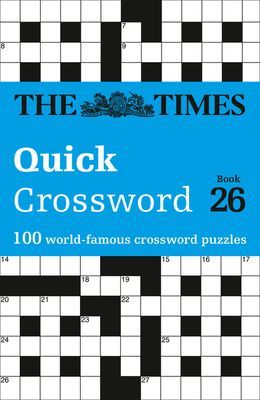 Times Quick Crossword Book 26 - 100 General Knowledge Puzzles from the Times 2 (The Times Mind Games)(Paperback / softback)