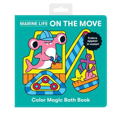 Marine Life On the Move Color Magic Bath Book (Mudpuppy)(Bath book)