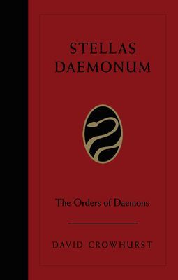 Stellas Daemonum - The Orders of Daemons (Crowhurst David (David Crowhurst ))(Pevná vazba)