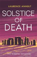 Solstice of Death (Anholt Laurence)(Pevná vazba)