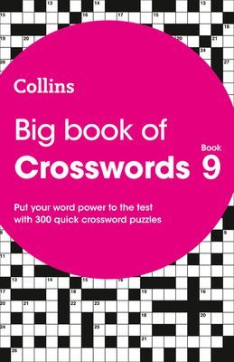 Big Book of Crosswords 9 - 300 Quick Crossword Puzzles (Collins Puzzles)(Paperback / softback)