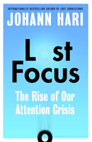 Stolen Focus - Why You Can't Pay Attention (Hari Johann)(Paperback / softback)