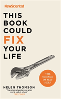 This Book Could Fix Your Life - The Science of Self Help (New Scientist)(Paperback / softback)