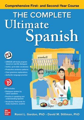 Complete Ultimate Spanish: Comprehensive First- and Second-Year Course (Gordon Ronni)(Paperback / softback)
