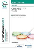 My Revision Notes: WJEC/Eduqas A-Level Year 2 Chemistry (Boole Richard)(Paperback / softback)