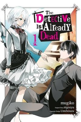 Detective Is Already Dead, Vol. 1 (manga) (mugiko)(Paperback / softback)