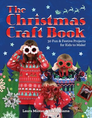 Christmas Craft Book - 30 fun & festive projects to make with kids (Minter Laura)(Paperback / softback)