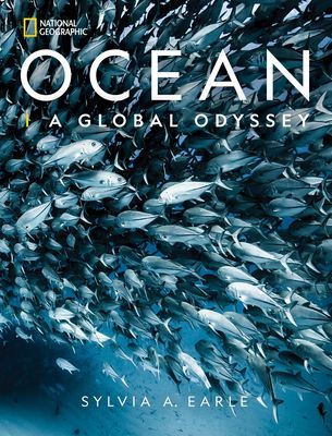 National Geographic Ocean - A Global Odyssey (Earle Sylvia A.)(Pevná vazba)