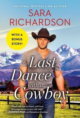 Last Dance with a Cowboy : Includes a Bonus Novella