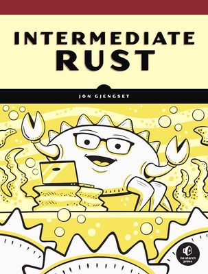 Rust For Rustaceans - Idiomatic Programming for Experienced Developers (Gjengset Jon)(Paperback / softback)