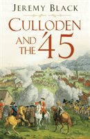 Culloden and the '45 (Black Jeremy)(Paperback / softback)