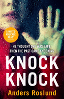 Knock Knock - A white-knuckle read (Roslund Anders)(Paperback / softback)