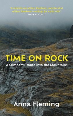 Time on Rock - A Climber's Route into the Mountains (Fleming Anna)(Pevná vazba)