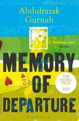 Memory of Departure - By the winner of the Nobel Prize in Literature 2021 (Gurnah Abdulrazak)(Paperback / softback)