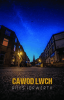 Cawod Lwch (Iorwerth Rhys)(Paperback / softback)