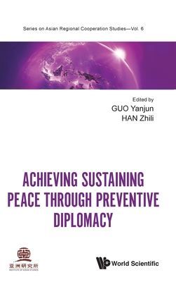 Achieving Sustaining Peace Through Preventive Diplomacy(Pevná vazba)