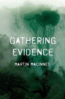Gathering Evidence (MacInnes Martin (Author))(Paperback / softback)