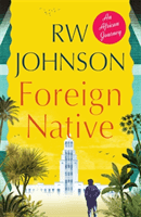 Foreign Native - An African Journey (Johnson RW)(Paperback / softback)