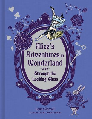 Alice's Adventures in Wonderland and Through the Looking Glass (Carroll Lewis)(Leather / fine binding)
