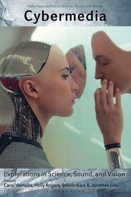 Cybermedia - Explorations in Science, Sound, and Vision(Paperback / softback)