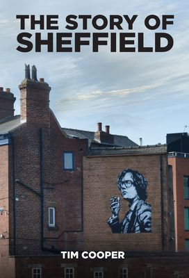 Story of Sheffield (Cooper Tim)(Paperback / softback)