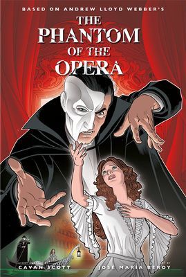 Phantom of the Opera - Official Graphic Novel (Scott Cavan)(Pevná vazba)