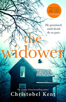 Widower - He promised, until death do us part (Kent Christobel)(Paperback / softback)