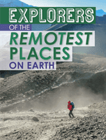Explorers of the Remotest Places on Earth (Yomtov Nel)(Paperback / softback)
