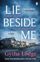 Lie Beside Me - From the bestselling author of Richard and Judy bestseller She Lies in Wait (Lodge Gytha)(Paperback / softback)