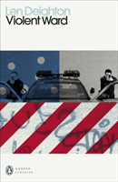 Violent Ward (Deighton Len)(Paperback / softback)
