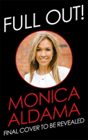 Full Out - Leadership lessons from America's favourite coach (Aldama Monica)(Paperback / softback)