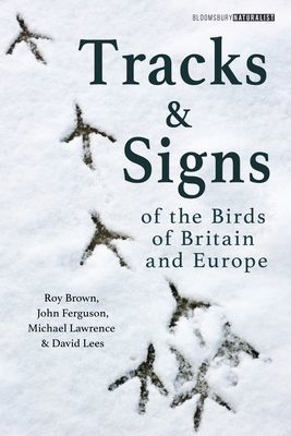 Tracks and Signs of the Birds of Britain and Europe (Lees David)(Paperback / softback)